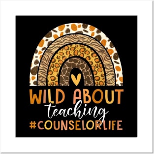 Leopard Rainbow Wild About Teaching Counselor Life Posters and Art